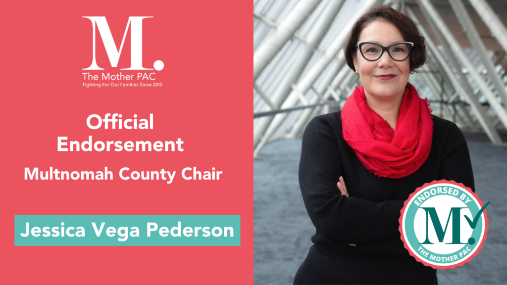 The Mother PAC Endorses Jessica Vega Pederson For Multnomah County ...